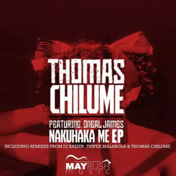 Thomas Chilume - Nakuhaka Me (Dj Kaizer Tech Bypass) ft. Oneal James